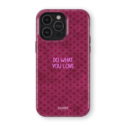 Do What You Love | Dusty Rose Pattern Tough Case front