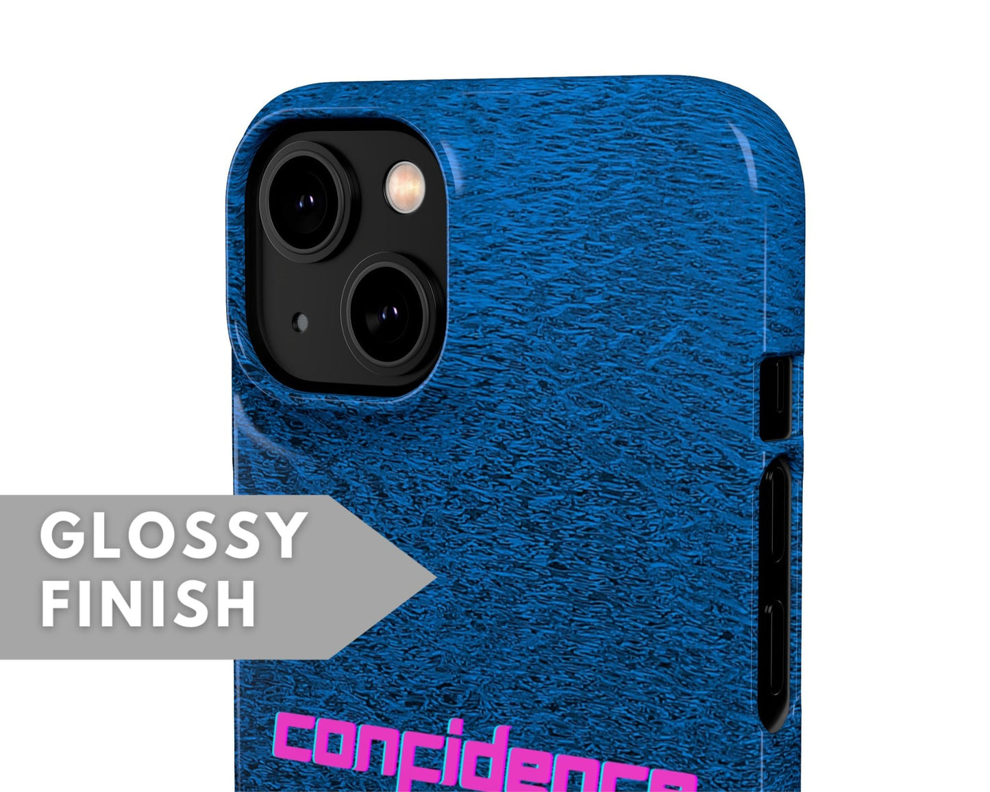 Confidence Snap Case - Classy Cases