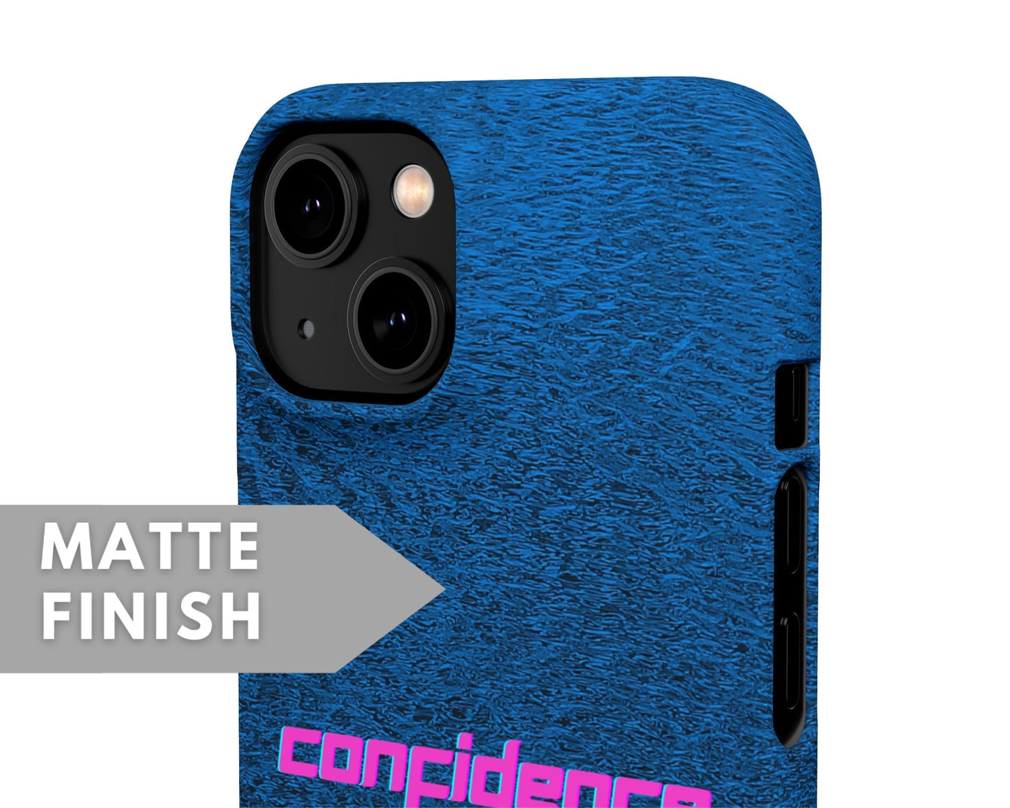Confidence Snap Case - Classy Cases