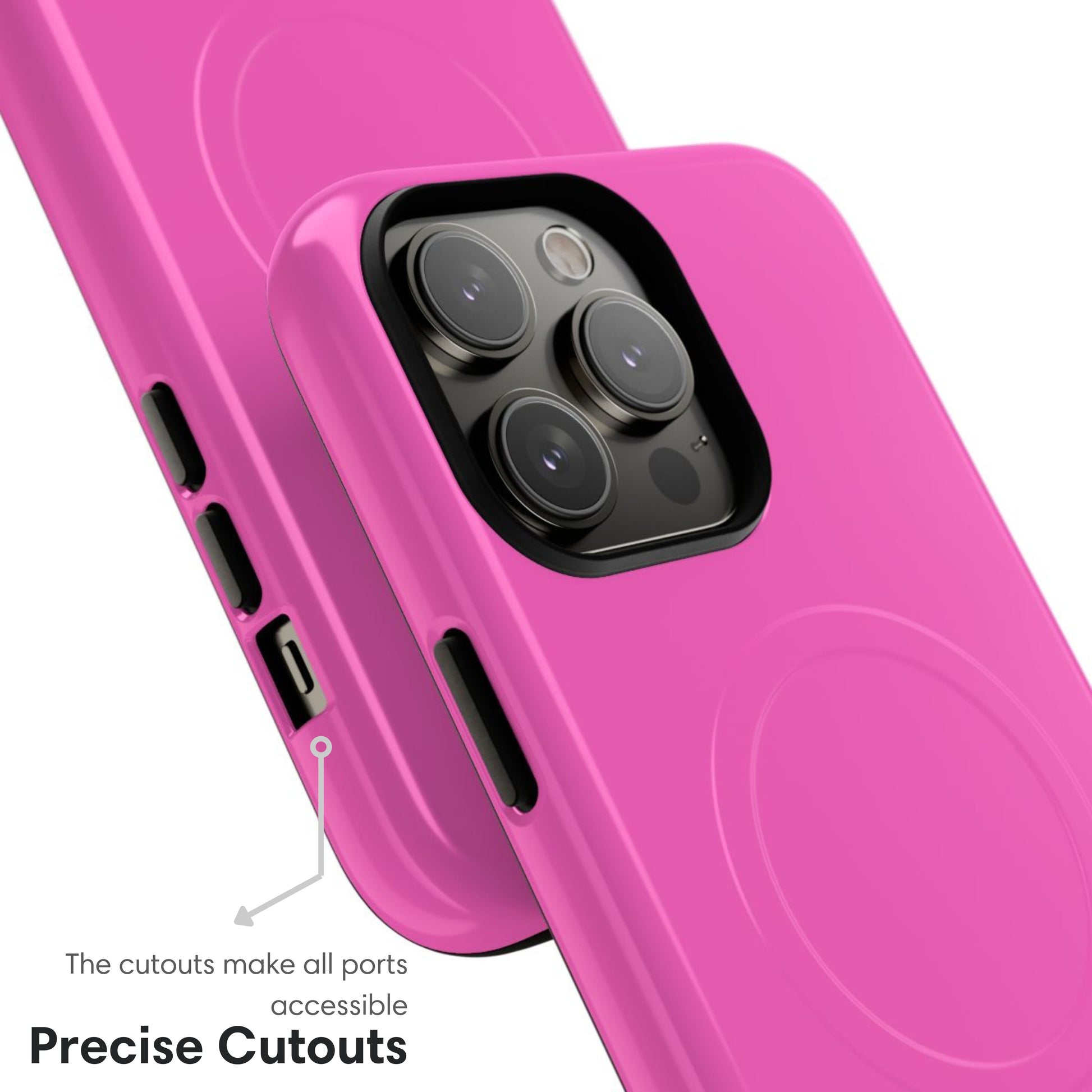 Bright Pink MagSafe Tough Case cutouts