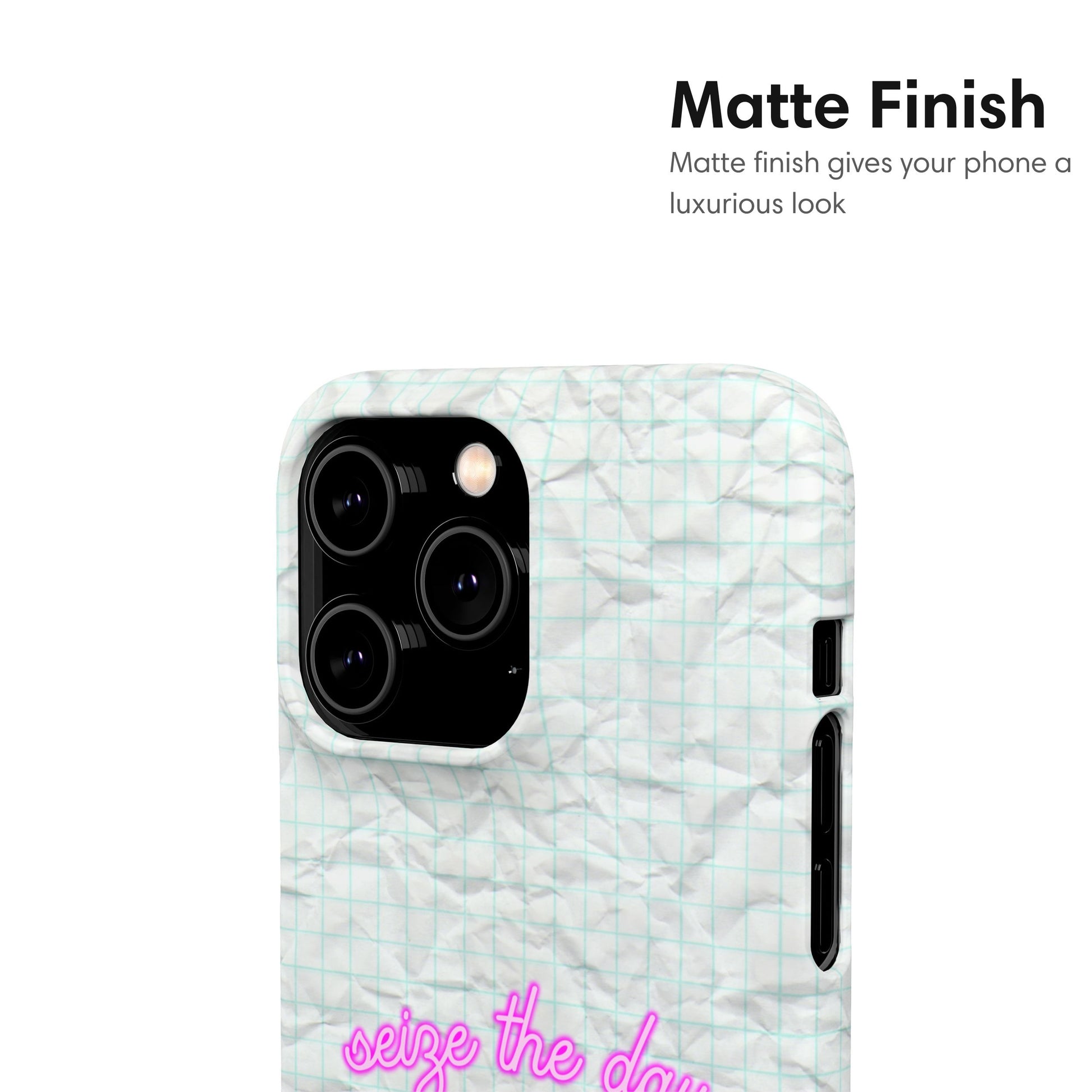 Seize the Day | White Snap Case matte